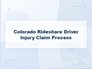 Navigating the Colorado Rideshare Driver Injury Claim Process