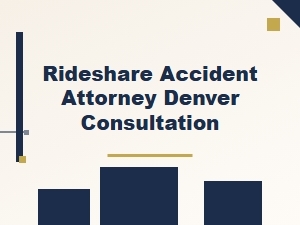 Why Consult a Rideshare Accident Attorney in Denver